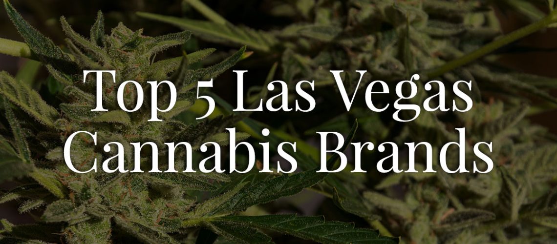 top-5-las-vegas-cannabis-brands